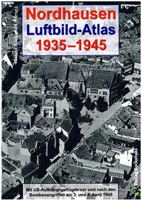 Nordhausen – Luftbild-Atlas 1935–1945 (Cover)