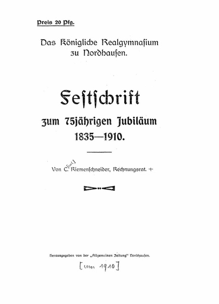 Datei:Das Königliche Realgymnasium zu Nordhausen. Festschrift zum 75jährigen Jubiläum 1835-1910.pdf