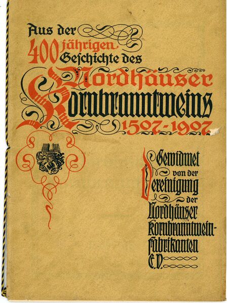 Datei:400 Jahre Nordhäuser Kornbranntwein.jpg